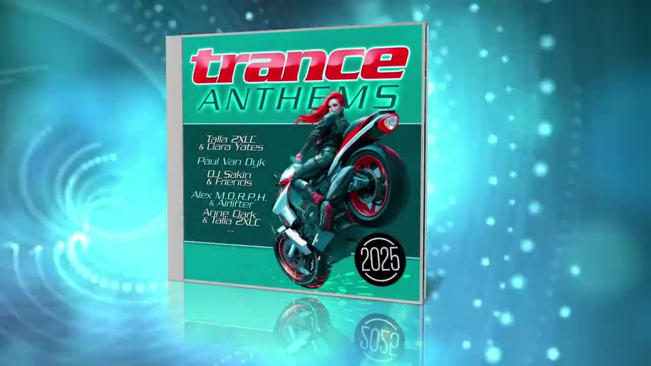 Trance Anthems 2025