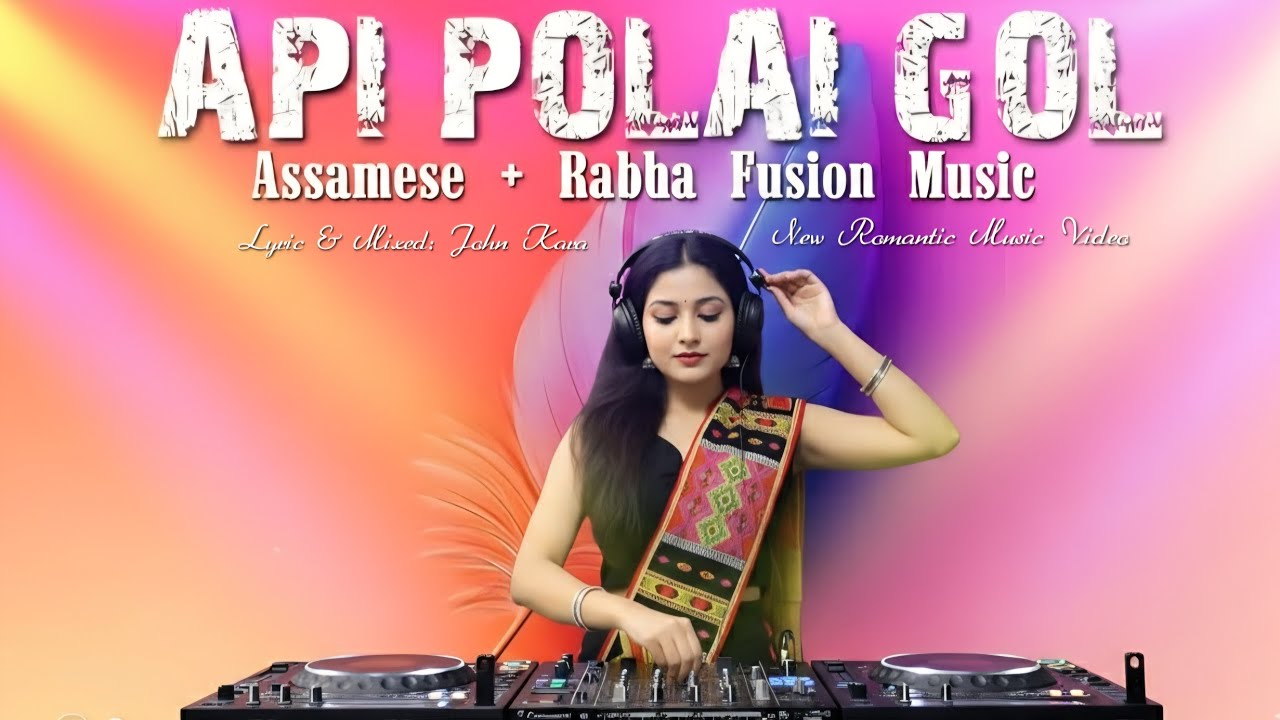 Api Polai Gol - Kocha + Assamese Fusion Music / A Kocha Rabha Official Music 2026 / 