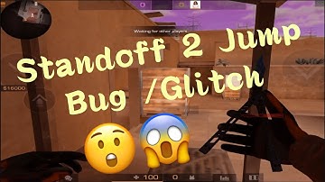 Standoff 2 Jump Bug / Glitch