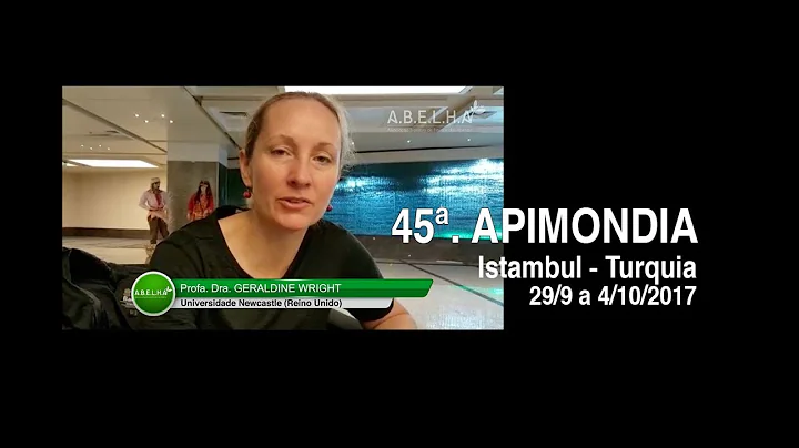 Por dentro da Apimondia 2017 - Geraldine Wright
