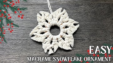 Macrame Snowflake Tutorial | DIY Christmas Ornament | Easy Macrame for Beginners