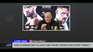 How To Order Fury Vs Usyk Fight On Sky Sports Box Office Tonight