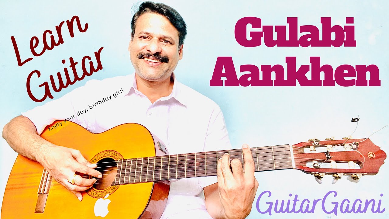 Gulabi aankhen Guitar Lesson. Gulabi aankhen chords percussive