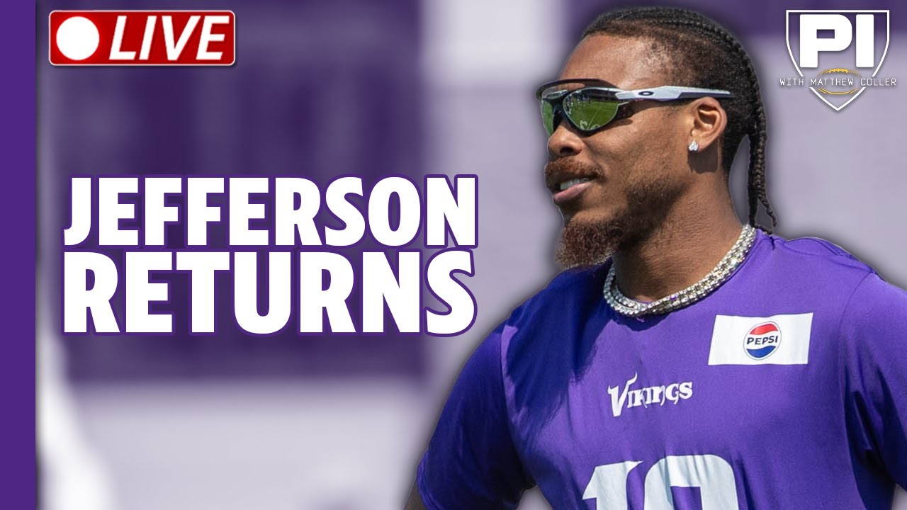 Vikings camp recap: Jefferson returns, Sando joins the show