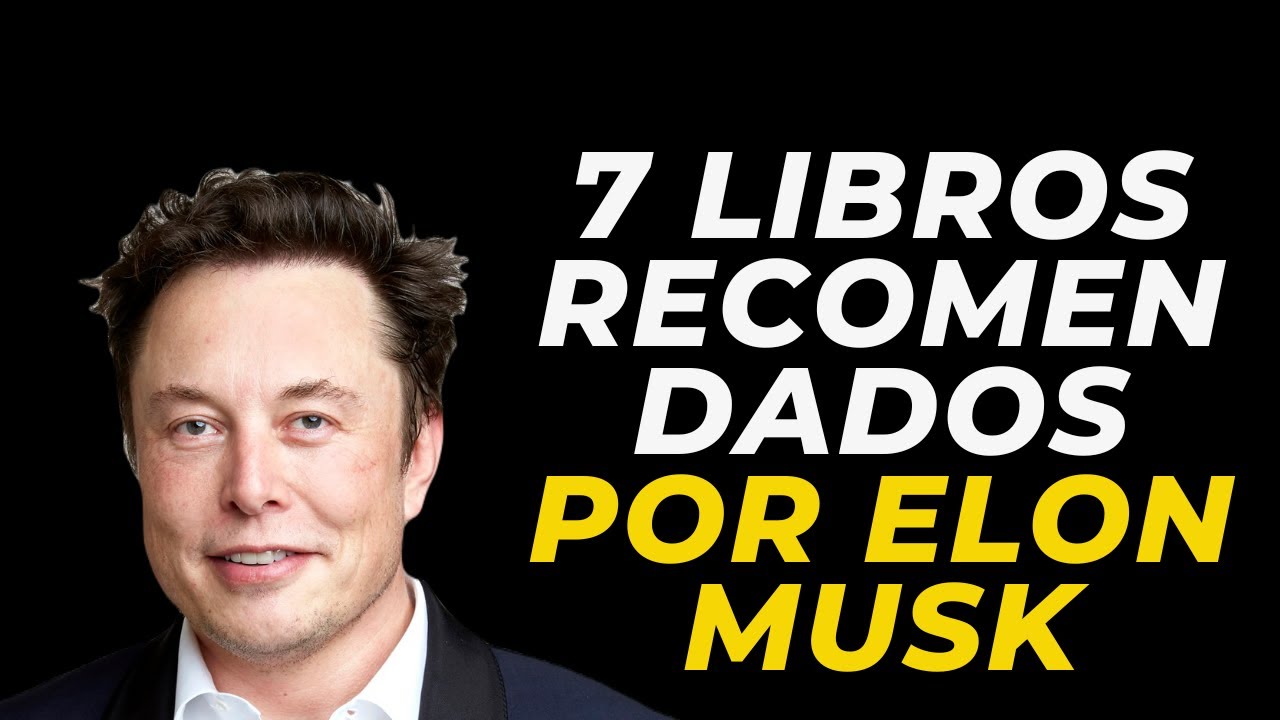 los 7 libros recomendados por elon musk - YouTube
