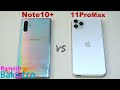 Samsung Note 10 Plus vs iPhone 11 Pro Max SpeedTest and Camera Comparison