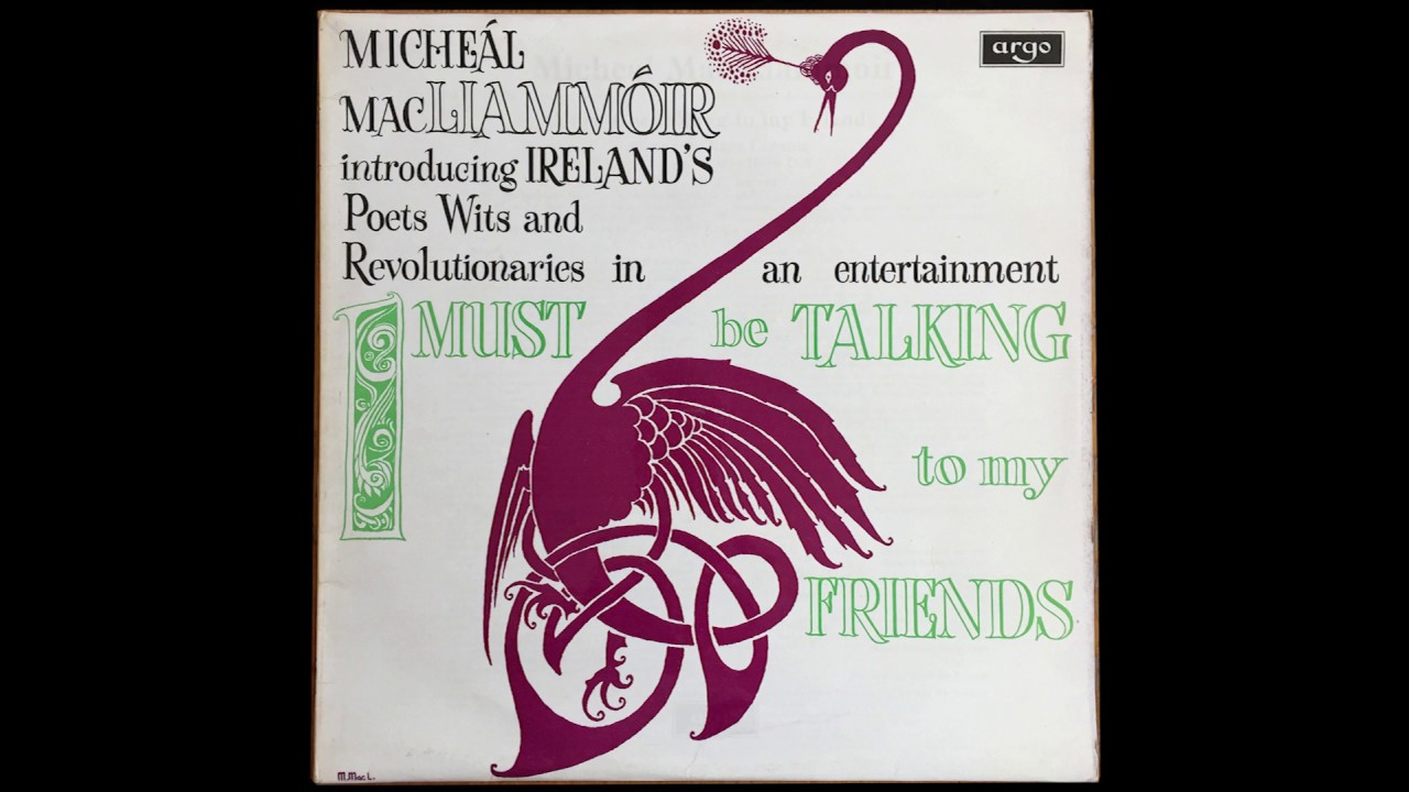 I Must be Talking to my Friends by Micheál Mac Liammóir