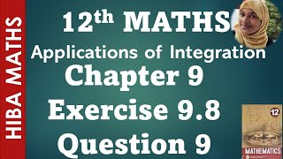 12th maths chapter 9 exercise 9.8 question 9 applications of integration tn syllabus hiba maths