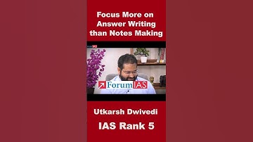 Focus more on Answer Writing than making Notes | Utkarsh Dwivedi  | IAS Rank -5 | #shorts