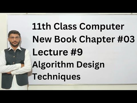 Algorithm Design Techniques | 11th Class Computer New Book Chapter 3 ...