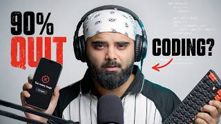 Why 90% Students Quit Coding | Nobody Talks About This