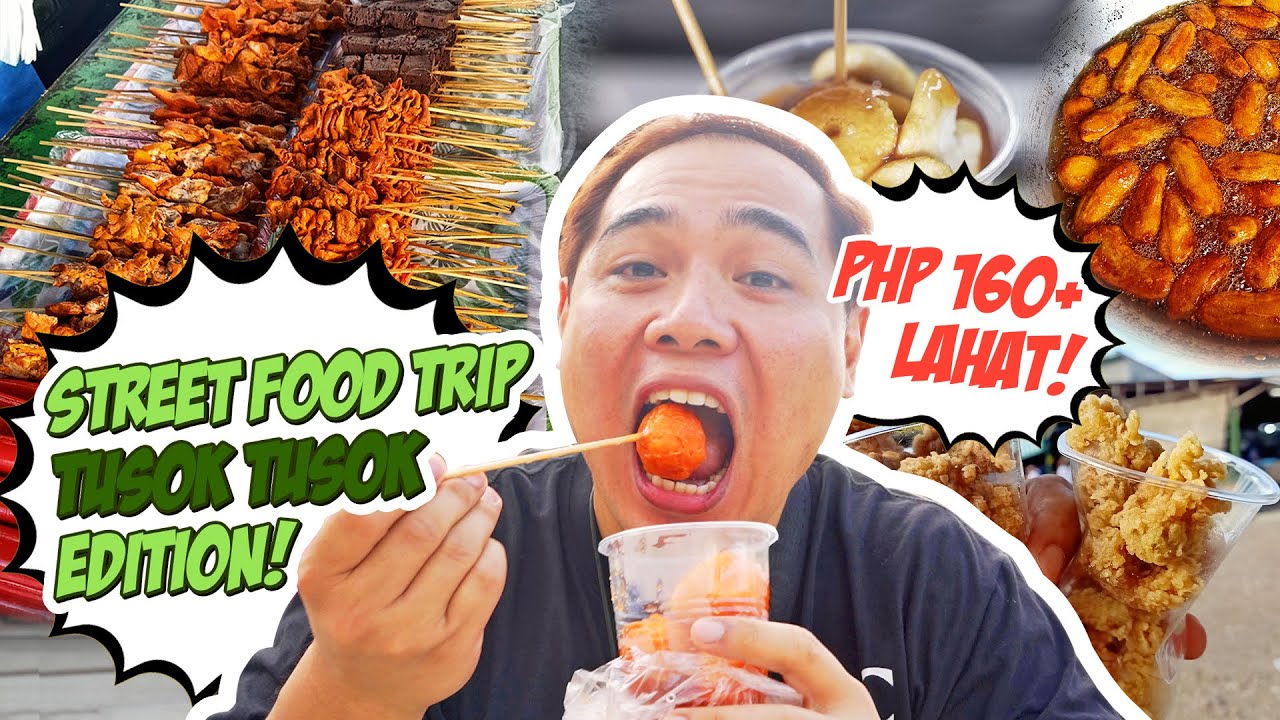 PINOY Street Food 2021: TUSOK TUSOK Street Food Philippines MUKBANG
