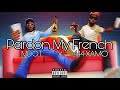 444 XAMO - Pardon My French Ft. MDot (Official Audio)