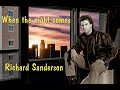When the night comes richard sanderson official