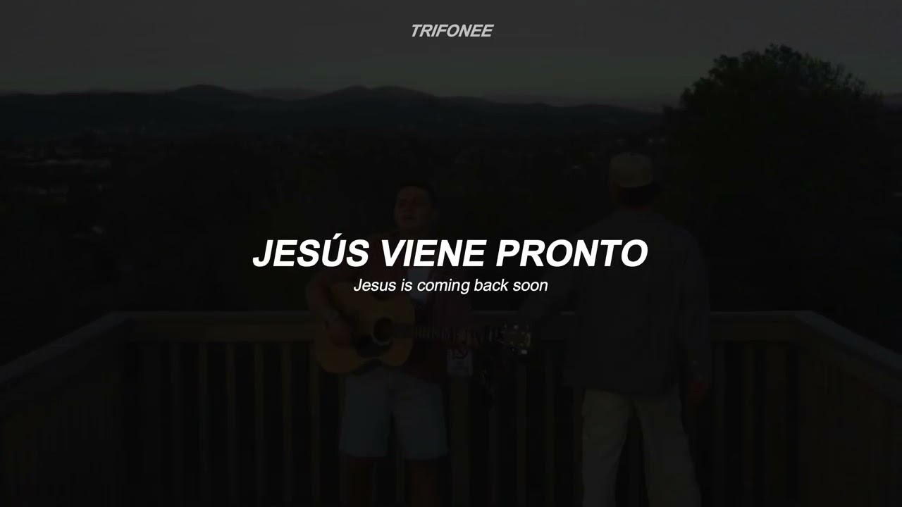 Jesus is coming back soon - Forrest Frank, Josiah Queen (Español + Lyrics)