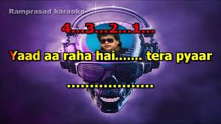 Yaad aa raha hai tera pyar karaoke Dj Remix 9932940094