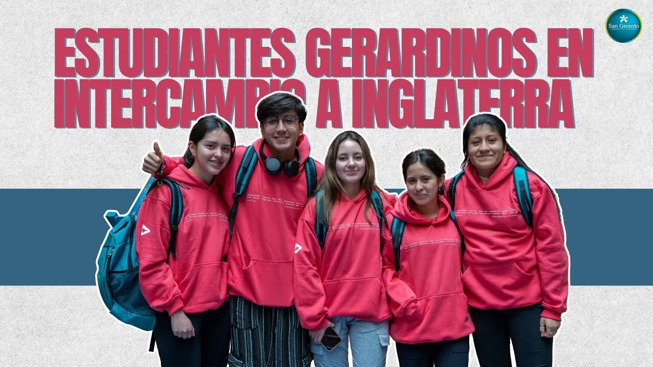 ¡Rumbo a Inglaterra! Estudiantes de San Gerardo listos para su ...