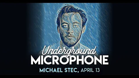 Underground Microphone - Michael Stec