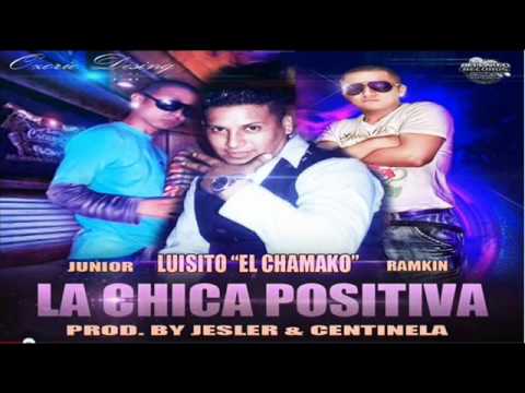 Mi Chica Positiva - luisito el Chamako