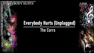 Everybody Hurts (Unplugged) - The Corrs | Karaoke ♫