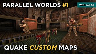 Quake Maps - Parallel Worlds #1 (includes start map)