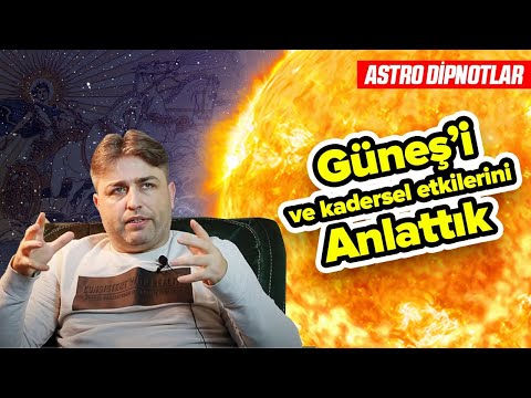 ◉ Güneş' in Kadersel ve Karakteristik Etkileri Dip Notlar #14