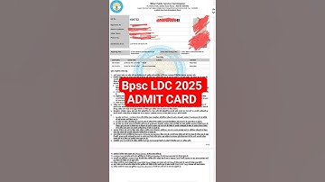 BPSC LDC 2025 ADMIT CARD