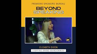 How to Stop Brand Abandonment with Elizabeth Dixon