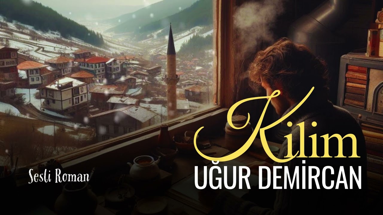 KİLİM | Yazan: Uğur Demircan, Seslendiren: Nisan Kumru