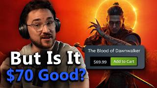 The Blood of Dawnwalker Looks Good... But Is It $70 Good?