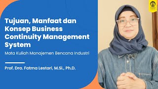 Business Continuity Management (BCM) - Tujuan, Manfaat, dan Konsep