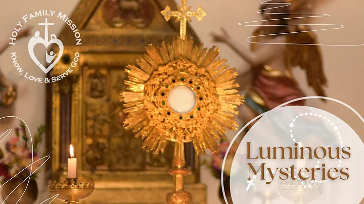 Holy Family Mission: Luminous Mysteries of the Rosary