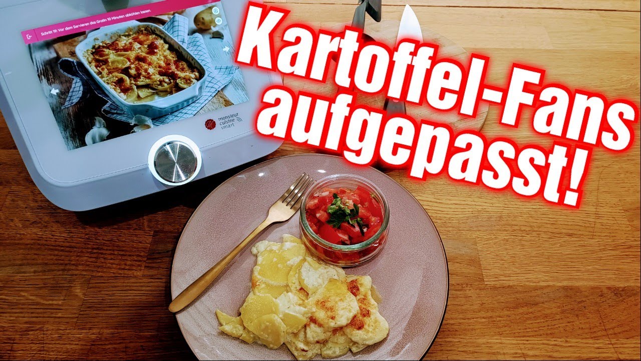 Kartoffelgratin aus dem Monsieur Cuisine Smart | Schnell zubereitet & lecker