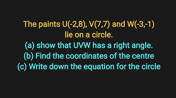 Coordinates Geometry | Show that U(-2,8), V(7,7) and W(-3,-1) is a Right Angled Triangle