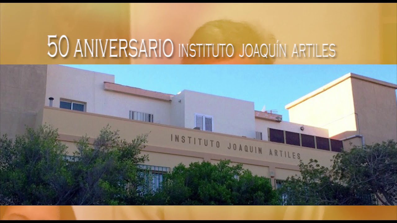 PROMO 50 ANIVERSARIO INSTITUTO JOAQU N ARTILES YouTube promo-50-aniversario-instituto-joaqu-n-artiles-youtube
