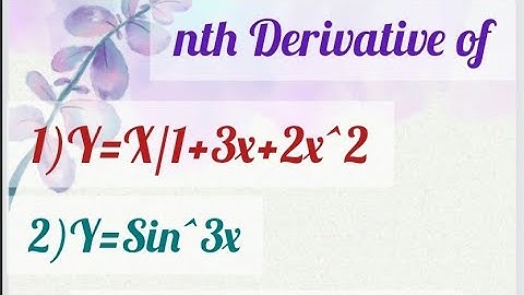 #howto🤷find🤷nth Derivative of Y=Sin^3x,Y=x/1+3x+2x^2#complete solutions#sem1B.Sc