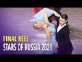 Final Reel = Stars of Russia 2021 Ballroom = Waltz of Victory CSKA Cup