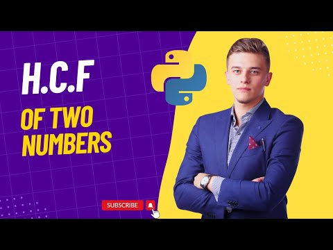 How to Find HCF of Two Numbers || Python Language