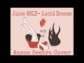 Anson Seabra - Juice WRLD- Lucid Dreams (Cover)