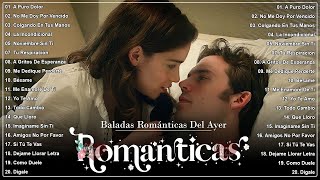 Baladas Romanticas En Español 🌹 Mejores Musica Baladas Romanticas 🌹 Viejitas Pero Bonitas Romanticos