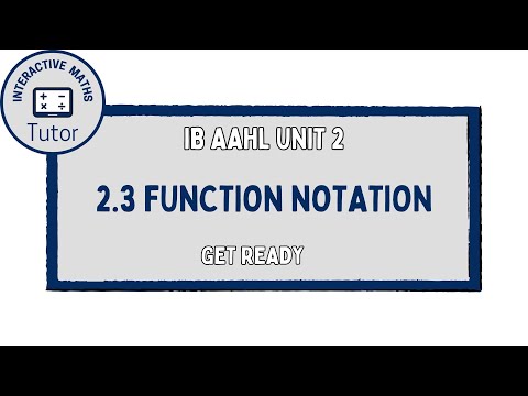 IB Maths AAHL Function Notation - Get Ready