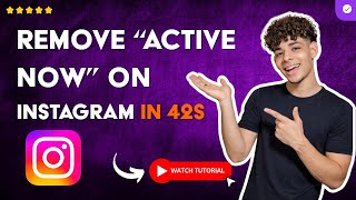 How to REMOVE “ACTIVE NOW” on INSTAGRAM in 42 S