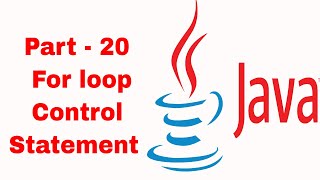 For loop - Control Statement  | Learn Java in Tamil | Java Tamil Vathiyar | Part 20