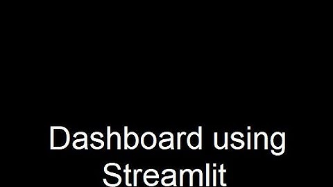 How to Create Dashboard using Streamlit