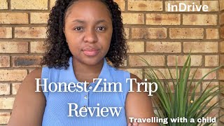 Zim Trip Review | Travelling With A Child | InDrive Zimbabwe | Makoti Duties 