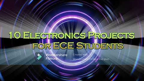 Top 10 Electronics Projects for ECE Students 2025