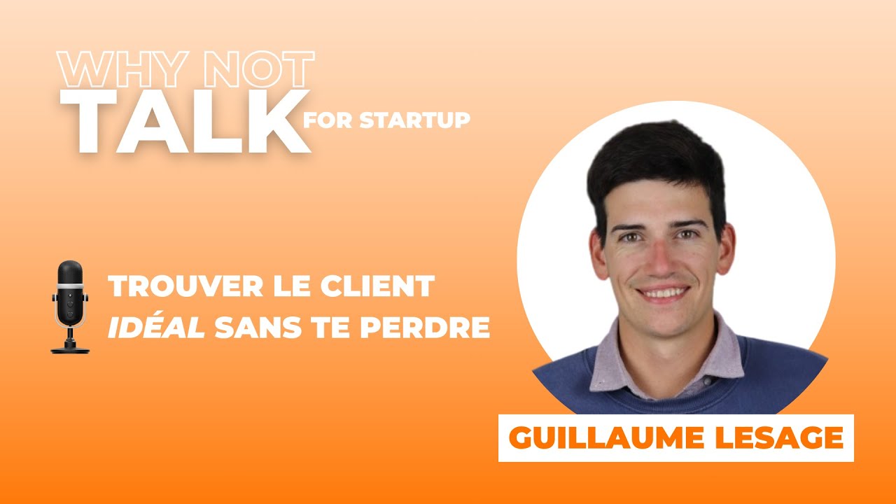 Why Not Talk :   Trouver le client idéal sans te perdre de route