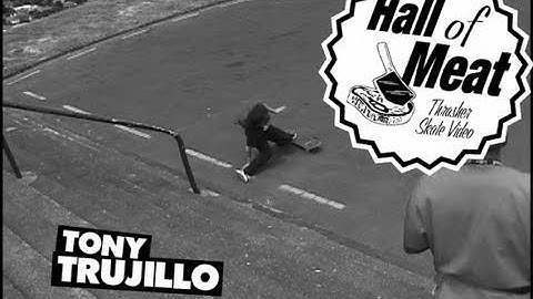 Hall Of Meat: Tony Trujillo