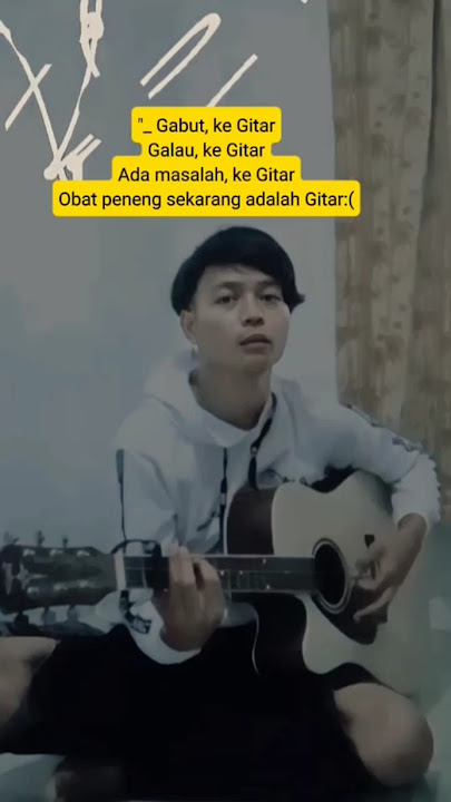 GITAR❤️ #satu #sadstory #fyp #beranda #satu #quotes#jowopride #story#sad