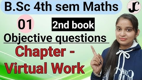 B.Sc 4th sem || Virtual Work (Objective questions) || By Jyoti Chaudhary ✍️✍️